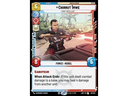 Chirrut Îmwe, I Don't Need Luck