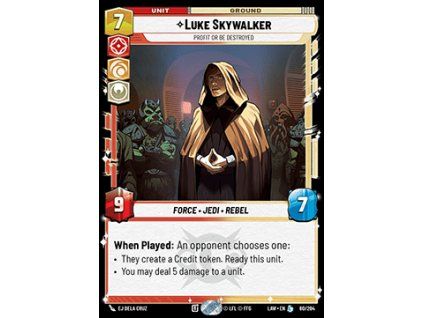 Luke Skywalker, Profit or Be Destroyed