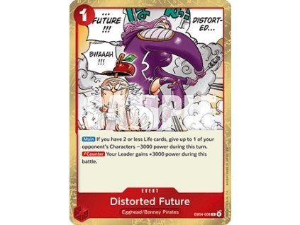 Distorted Future (EB04-008)