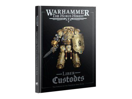 Warhammer: The Horus Heresy — Liber Custodes 3rd Edition