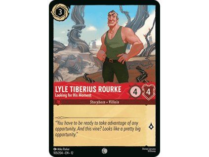 Lyle Tiberius Rourke - Looking for His Moment