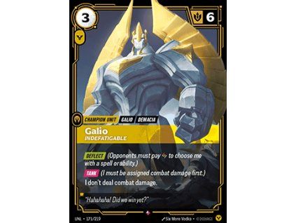 Galio, Indefatigable