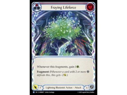 Fraying Lifeforce (Regular)