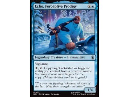 Echo, Perceptive Prodigy