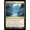 Tendo Ice Bridge (Foil NE, Stav Light Played)