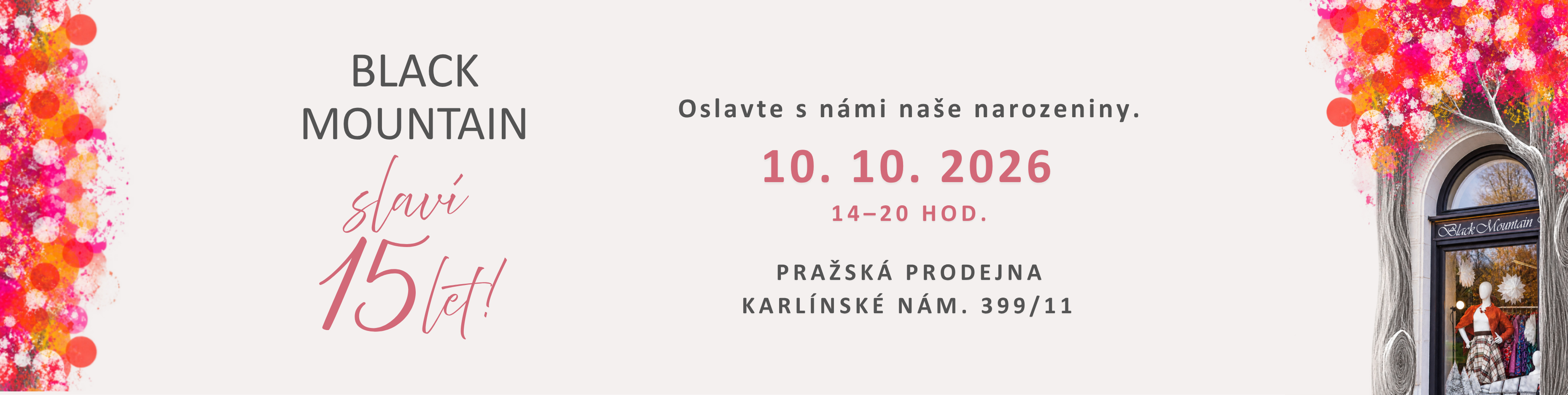 Slavíme narozeniny! Stavte se a oslavte je s námi! Praha - Karlínské náměstí 10.10.2026
