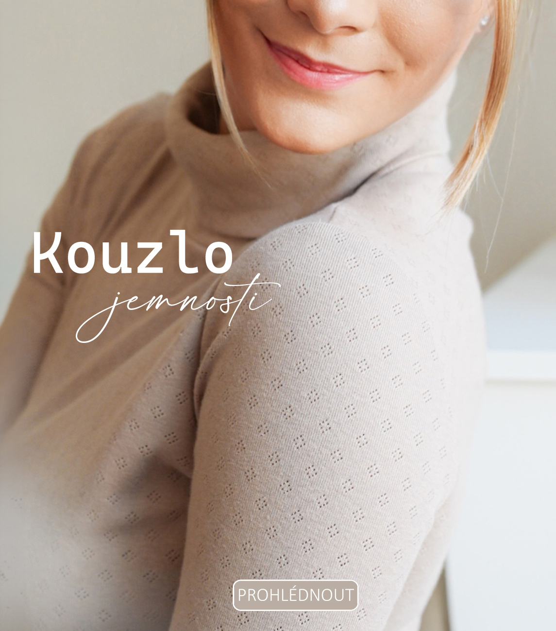 Roláky - pohodlí, které zahřeje - ušito v České republice