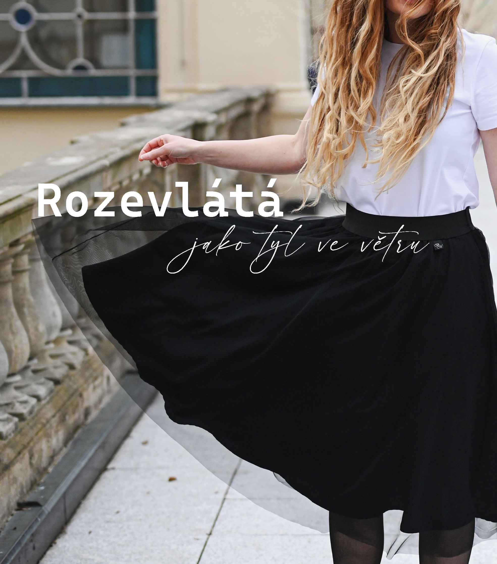 Tylové sukně - jemnost ženskost, volnost. ♥ S láskou ušité pod Ještědem. To je BM