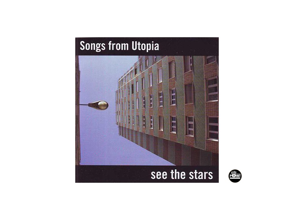 SONGS FROM UTOPIA - See the Stars - LP
