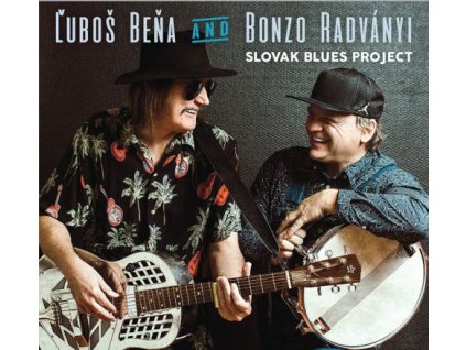 Lubos Bena a Bonzo Radvanyi Slovak Blues Project