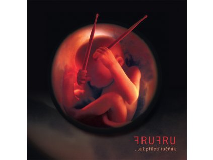 Fru Fru - Až přiletí tučňák - CD