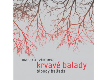 MARACA - Zimbova - Krvavé balady - CD