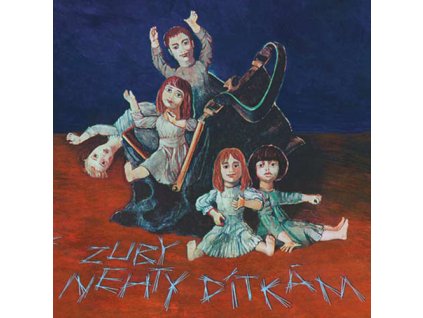 Zuby nehty - Dítkám - CD