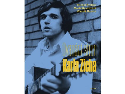 ZICH Bystrov Dvanact strun Karla Zicha+CD