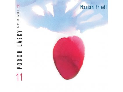 marian friedl 11 podob lasky