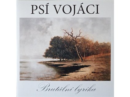 psi vojaci brutalni lyrika lp