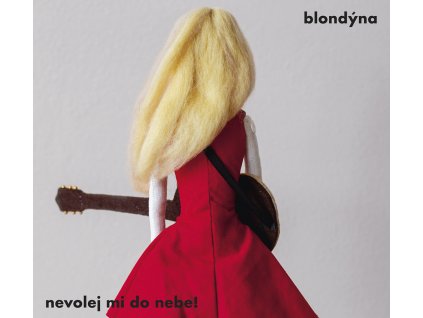 blondyna nevolej mi do nebe 1