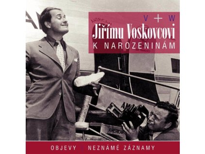 jirimu voskovcovi k narozeninam 1