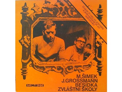 ŠIMEK A GROSSMANN: Besídka zvláštní školy - LP / BAZAR