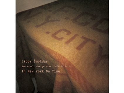 ŠMOLDAS LIBOR - In New York On Time - CD