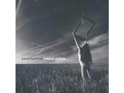 HAMMEL PAVOL - Nočná galéria  - CD