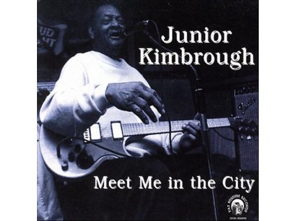 KIMBROUGH JUNIOR - Meet in the City - CD