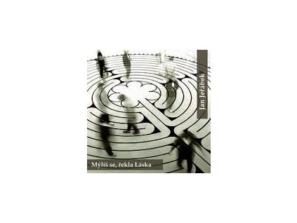JEŘÁBEK JAN - Mýlíš se, řekla Láska - CD