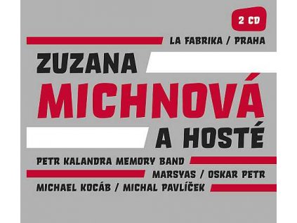 MICHNOVÁ ZUZANA: La Fabrika Live - 2CD