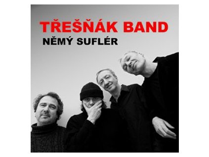 TŘEŠŇÁK BAND - Němý suflér - CD