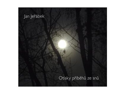 JEŘÁBEK JAN - Otisky příběhů ze snů - CD
