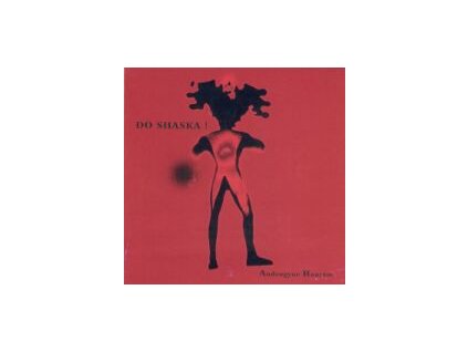 DO SHASKA! - Androgyne Haarem - CD