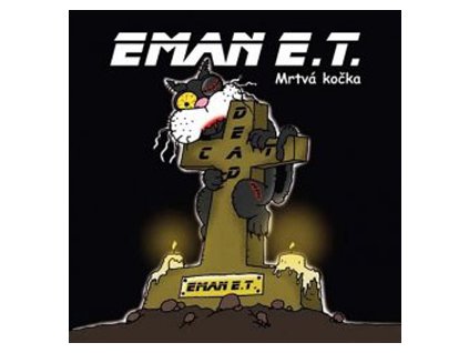 EMAN E. T. - Mrtvá kočka - CD