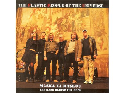 PLASTIC PEOPLE OF THE UNIVERSE - Maska za maskou - CD