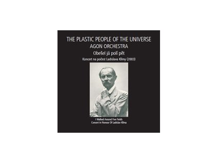 PLASTIC PEOPLE OF THE UNIVERSE + AGON - Obešel já polí pět - CD+DVD