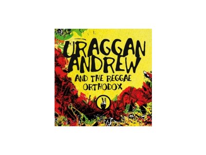 URAGGAN ANDREW AND THE REGGAE ORTHODOX - 2 - CD