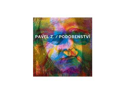 ZAJÍČEK PAVEL - Podobenství - CD