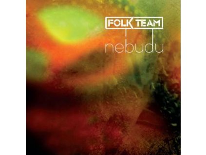 FOLK TEAM - Nebudu - CD