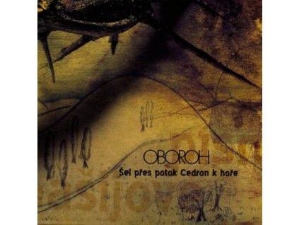 OBOROH - Šel přes potok Cedron k hoře - CD