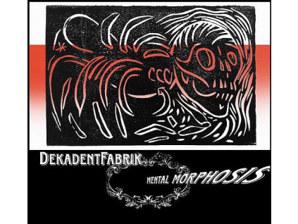 DEKADENT FABRIK - Mental Morphosis - CD