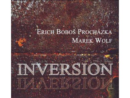 PROCHÁZKA / WOLF - Inversion - CD