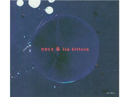NOCZ & IVA BITTOVÁ - CD