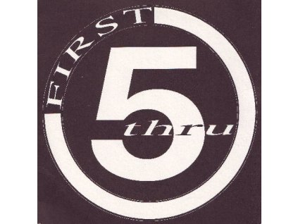 FIRST 5 THRU - EP/VINYL