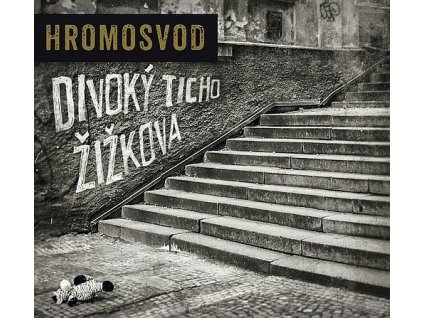 HROMOSVOD - Divoký ticho Žižkova - CD