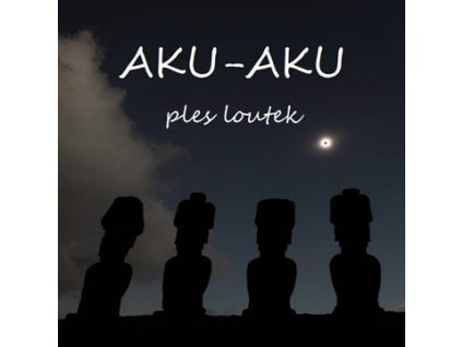 AKU AKU - Ples loutek - CD