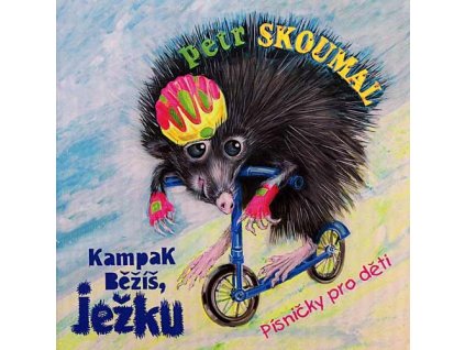 SKOUMAL PETR - Kampak běžíš, ježku - CD