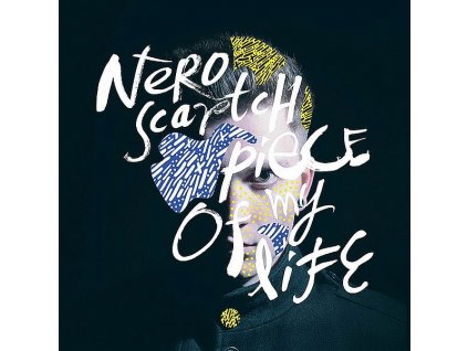 NERO SCRATCH - Piece of my Life - CD