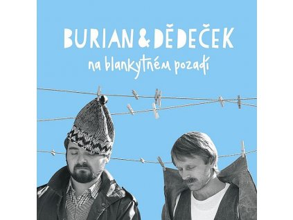 BURIAN A DĚDEČEK - Na blankytném pozadí - 6CD
