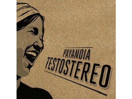 PAYANOIA - Testostereo - CD