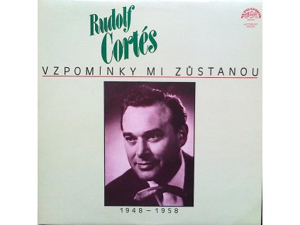 CORTÉS RUDOLF - Vzpomínky mi zůstanou - LP / BAZAR