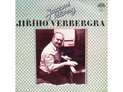 VERBERGER JIŘÍ - Jazzové klávesy Jiřího Verbergra - LP / BAZAR